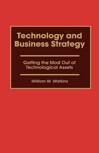 Technology and Business Strategy