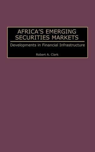 Africa's Emerging Securities Markets