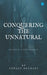 Conquering the Unnatural