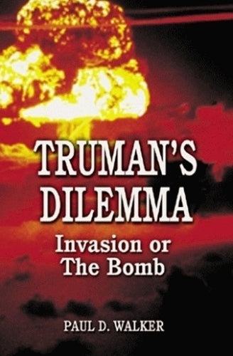 Truman's Dilemma
