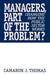 Managers, Part of the Problem?