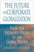 The Future of Corporate Globalization