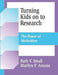 Turning Kids on to Research