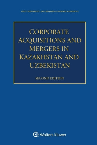 Corporate Acquisitions and Mergers in Kazakhstan and Uzbekistan