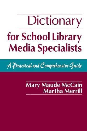 Dictionary for School Library Media Specialists
