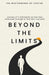 Beyond The Limits