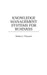 Knowledge Management Systems for Business