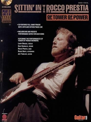 Sittin' In with Rocco Prestia of Tower of Power