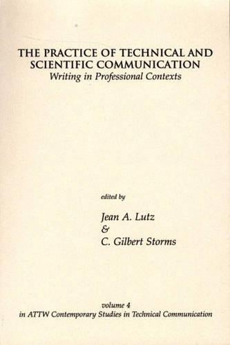 The Practice of Technical and Scientific Communication