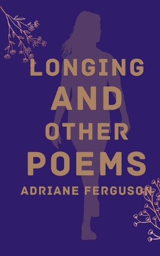 Longing and other poems
