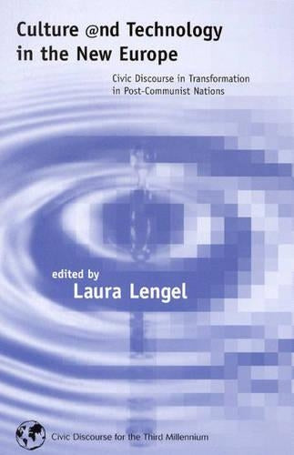 Culture and Technology in the New Europe