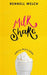 MILKSHAKE: Vanilla, Milk & Sugar