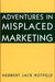 Adventures in Misplaced Marketing