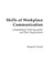 Skills of Workplace Communication