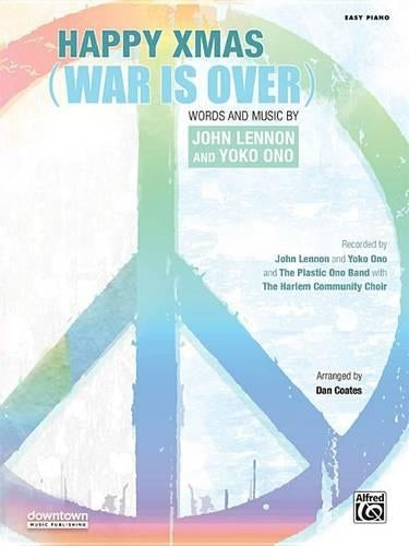 Happy Xmas (War Is Over)