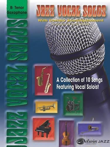 Jazz Vocal Solos -B-Flat Tenor Saxophone