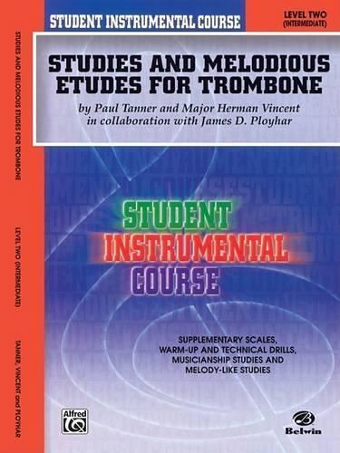 Studies and Melodious Etudes for Trombone, Lev II