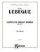 Complete Organ Works, Volume I