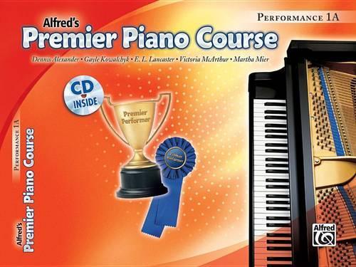 Alfred's Premier Piano Course Performance 1A