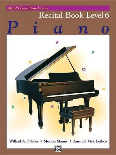 Alfred's Basic Piano Library Recital 6