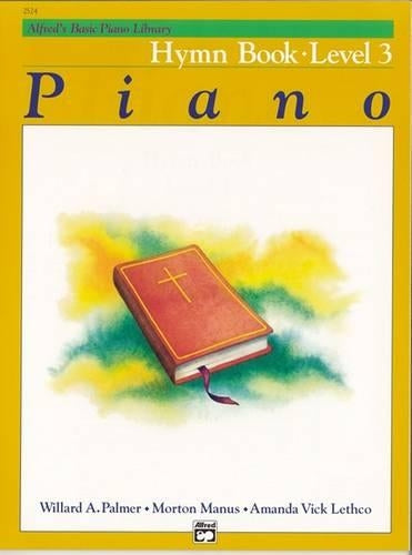Alfred's Basic Piano Library Hymn Book 3