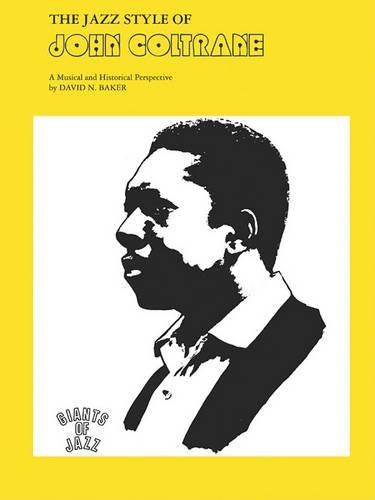 The Jazz Style of John Coltrane