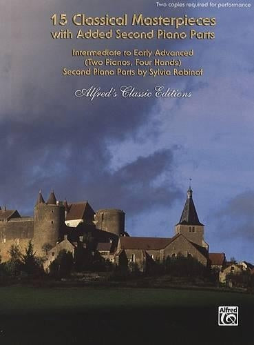 15 Classical Masterpieces (Added 2nd Piano Parts)