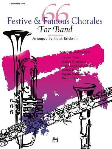 66 Festive and Famous Chorales for Band