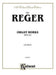 Organ Works, Op. 63