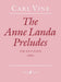 The Anne Landa Preludes