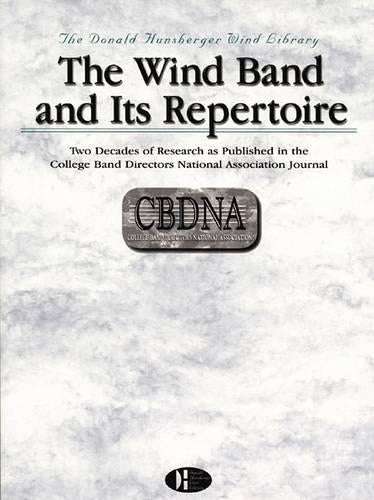 Wind Band and Its Repertoire, The