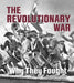 Revolutionary War: Why They Fought