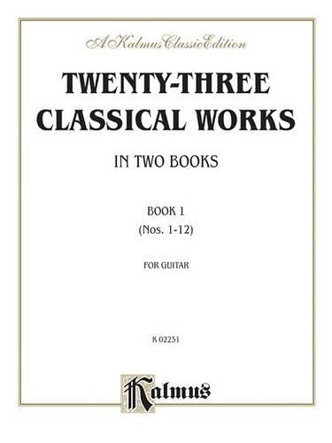 Twenty-three Classical Works for Two Guitars, Bk 1