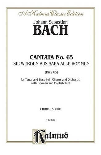 Cantata No. 65 - Sie werden aus Saba alle kommen