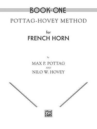 Pottag-Hovey Method for French Horn, Book I