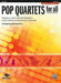 Pop Quartets for All