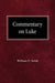 Commentary on Luke