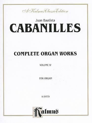 Complete Organ Works, Volume IV