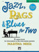 Jazz, Rags & Blues for Two Book 3