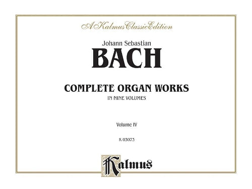 Complete Organ Works, Volume IV