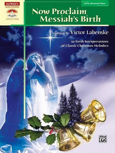 Now Proclaim Messiah's Birth
