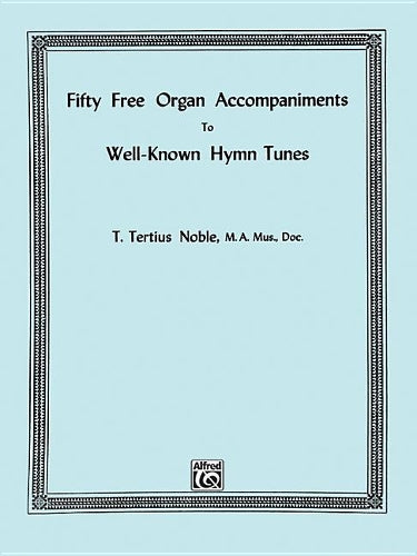 Free Organ Accompaniments to 50 Hymns