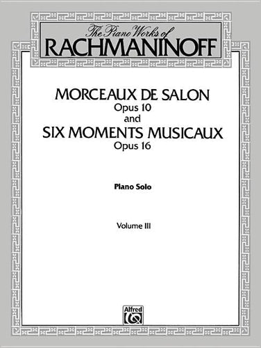 The Piano Works of Rachmaninoff, Volume III