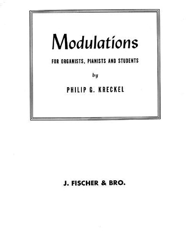 Modulations for Organists, Pianists and Students