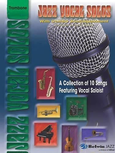 Jazz Vocal Solos with Combo Acc. -Trombone