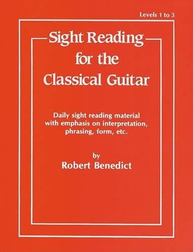 Sight Reading for the Classical Guitar Level I-III