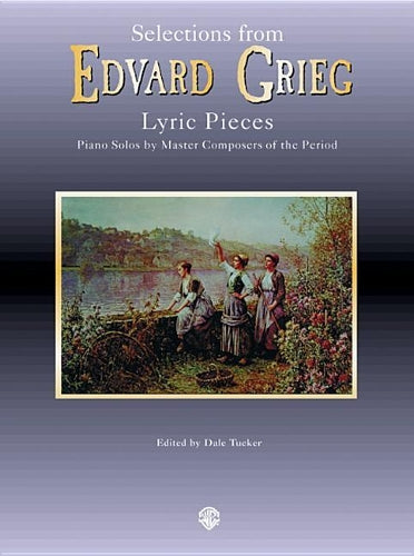 Selections from Lyric Pieces