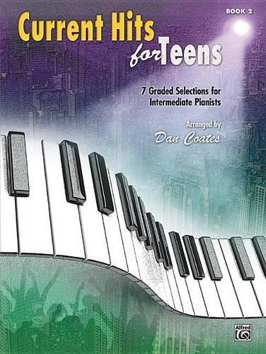 Current Hits for Teens, Bk 2