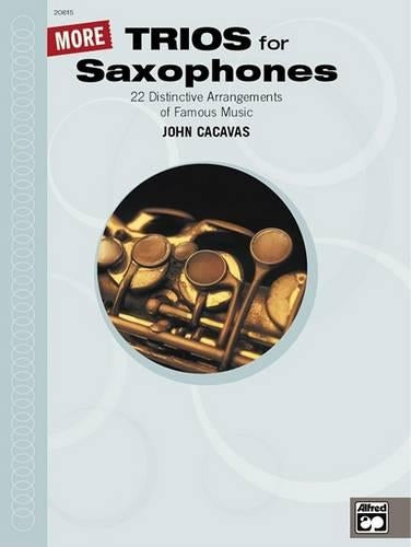More Trios for Saxophones
