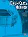 Drum Class Method, Volume I